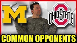 Ohio State vs Michigan / WHAT COMMON OPPONENTS SAY