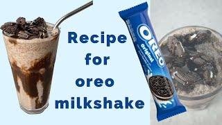 Easy steps to make Oreo milkshake at home| Refreshing Oreo milkshake.