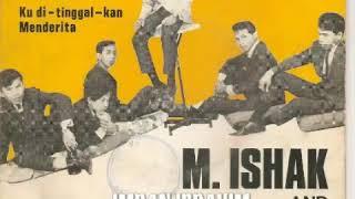 "KU DITINGGALKAN" M ISHAK DAN THE YOUNG LOVERS 1967