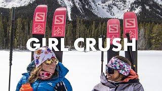 Girl Crush — Skiing, Camping & Forging Friendships in the Heart of Winter | Salomon TV