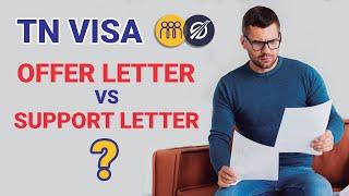 Understanding TN Visa Requirements: Offer Letter vs. Support Letter 