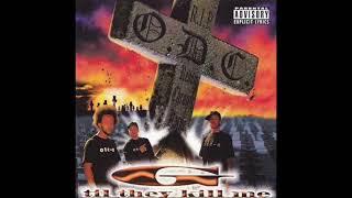 O.D.C. - G Til They Kill Me [1997] - Dayton,OH (FULL ALBUM)