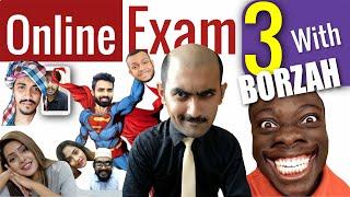 Online Exam Part 3 | with @Borzah