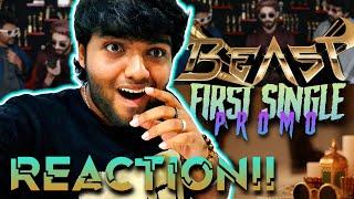 Arabic Kuthu | Beast First Single Promo | REACTION!! | Thalapathy Vijay | Nelson | Anirudh | SK