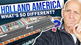 What Does HOLLAND AMERICA Do Different To Other Cruise Lines ?