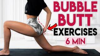 BUBBLE BUTT EXERCISES  Lift & Shape Under Booty | 6 min Workout