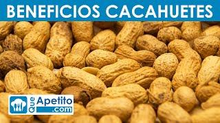 8 Propiedades y Beneficios de los Cacahuetes | QueApetito