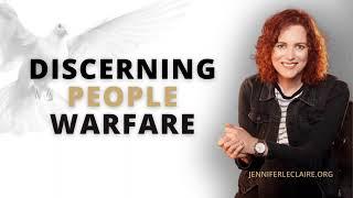 Discerning 'People Warfare' Against You