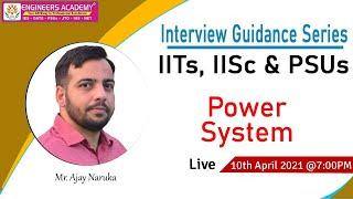 Interview Questions Series for IITs IISC and PSUs | Power System | GATE - 2021 | Electrical Engg.