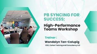 PB Syncing for Success. High-Performance Teams Workshop