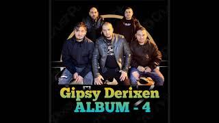 Gipsy Derixen 4 - Zamutovste me gejlom