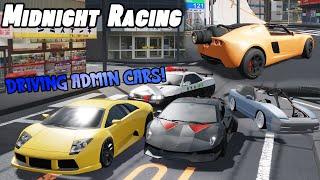 DRIVING ADMIN CARS IN MRT!! || ROBLOX - Midnight Racing Tokyo