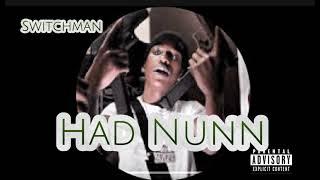 Switchman - Had Nunn