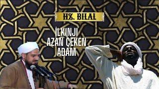 Jelal Kary - Hz Bilal Ilkinji azan çeken