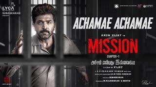 Mission Chapter 1 - Achamae Achamae Lyric | Arun Vijay, Amy Jackson | Vijay | G.V.Prakash Kumar