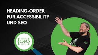 So optimierst du die Heading-Order für Accessibility und SEO