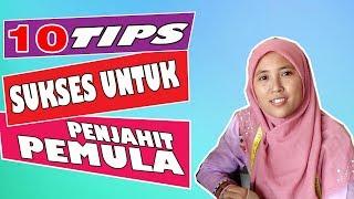 TIPS BELAJAR MENJAHIT UNTUK PEMULA SAMPAI SUKSES