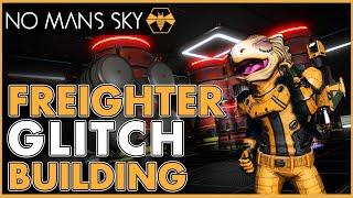 How to Glitch Build on a Freighter in No Mans Sky - Beeblebum Glitch Building Techniques.