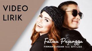 Firman Siagian feat. Siti Liza - Fatwa Pujangga (Lyric Video)