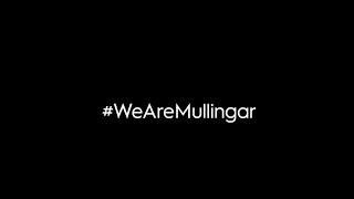 #WeAreMullingar