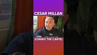 @CesarMillanOfficial Wanted to Join the Cartel