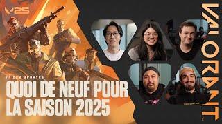 Quoi de neuf à la saison 2025 // Dev Updates - VALORANT