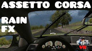 How to get RAIN in ASSETTO CORSA with CUSTOM SHADERS PATCH & SOL - BMW M4 at HIGH FORCE track in VR