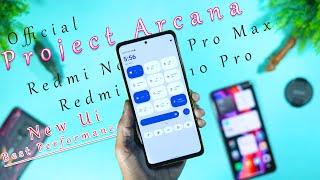 Official PROJECT ARCANA for Redmi Note 10 Pro/Max Review, New Ui and Best Performance Like Pixel OS