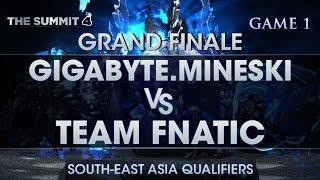 The Summit 4 Grand Finale - Gigabyte.Mineski vs Fnatic - Game 1 - Best of 5 - LON and DUNOO