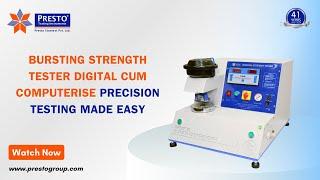 Bursting Strength Tester Digital cum computerise Precision Testing Made Easy | Presto Group