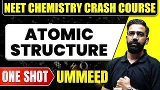 ATOMIC STRUCTURE in 1 Shot : All Concepts, Tricks & PYQs | NEET Crash Course | Ummeed