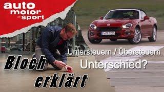 Unter- und Übersteuern: Unterschied? - Bloch erklärt #10 | auto motor und sport