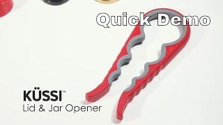 The KUSSI Lid and Cap Opener - Quick Demo