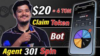 $20 = 4 TON Claim- Agent 301 Mining Bot New Update 2024 | Best Tap-To-Earn Airdrop 2024 