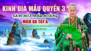 KINH ĐỊA MẪU QUYỂN 3| SÁM HỐI MẪU HOÀNG