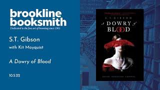 Live at Brookline Booksmith! S.T. Gibson with Kit Mayquist: A Dowry of Blood