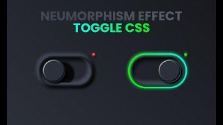 Neumorphism Effect Toggle CSS | Neumorphism CSS | Toggle Animation Html