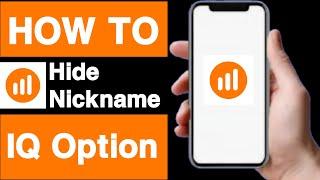 How to hide nickname on iq option account||Hide nickname on iq option account||Unique tech 55