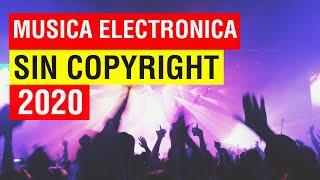 Musica electronica sin copyright para Youtube 2021