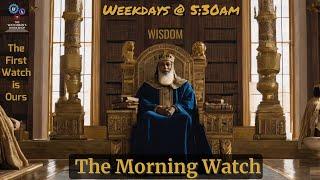 The Morning Watch: The Proverbs Project - Ch 13.3