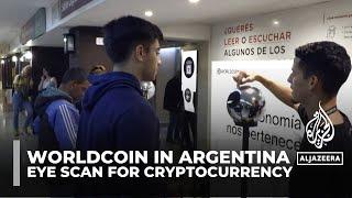 Worldcoin in Argentina: Users scan their eyes in return for cryptocurrency