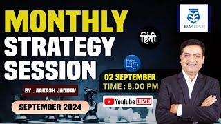 Monthly Strategy Session (Hindi) || September 2024 || Aakash Jadhav