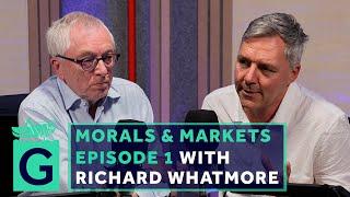 Morals & Markets - Episode 1 - Martin Daunton & Richard Whatmore