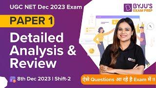 UGC NET Dec 2023 Paper 1 Analysis (8 Dec) Shift 2 | UGC NET 2023 Answer Key & Expected Cut Off 2023