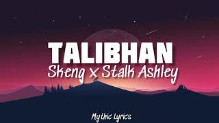 Skeng x Stalk Ashley - Talibhan (Lyrics)