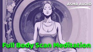 Have you Ever Tried a Full Body Scan Meditation? [Audio Relaxation]