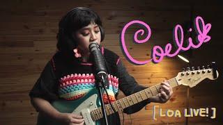 COELI -  Once Aligned (LOA Live!)