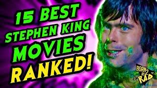 Top 15 Stephen King Movies of all Time RANKING | Born2beRad