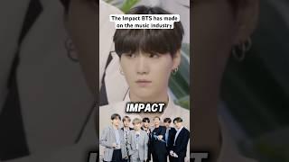 The Impact BTS has made on the music industry