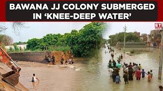 Bawana JJ Colony Drowns in Knee-Deep Water, Delhi Residents Struggle | ET Now | Latest News